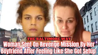 Woman Sent On Revenge Mission By Her Boyfriend After Feeling Like She Got Setup [upl. by Grati760]