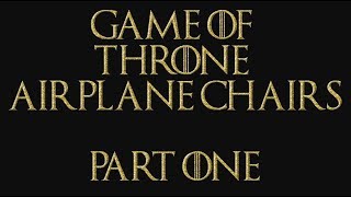 Game Of Throne Airplane Chairs The Johnny DeppAmber Heard Saga  Part One [upl. by Nagaet]