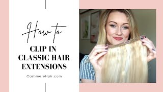 How To Clip In Cashmere Hair Extensions [upl. by Revolc]