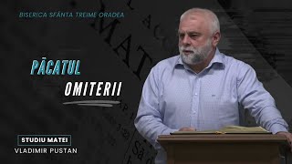 Vladimir Pustan  MATEI  97 Păcatul omiterii  Ciresarii TV  BOTEZ 17 candidați  03112024 [upl. by Allmon383]