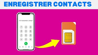 Comment Enregistrer Les Contacts Sur La Carte Sim  En 2024 [upl. by Bekki]