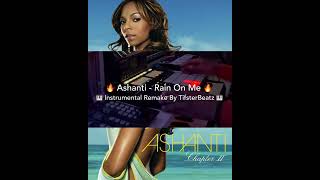 Ashanti  Rain On Me Instrumental Remake By TifsterBeatz 🔥🎹⚡️ [upl. by Nananne]