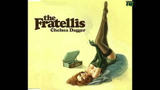 The Fratellis  Chelsea Dagger [upl. by Adnara761]