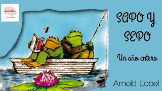 Sapo y Sepo un año entero  Arnold Lobel  Audio Libro completo en español  Plan lector [upl. by Anahcra]