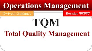 TQM Total Quality Management tqm in hindi Operations Management tqm meaning mba bba bcom [upl. by Nwahsuq]