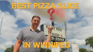 Best Pizza Slice in Winnipeg [upl. by Newberry]