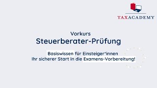 Vorkurs Steuerberater Prüfung online [upl. by Aznecniv591]