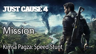 Just Cause 4 Mission Kimsa Pagza Speed Stunt [upl. by Harbour875]