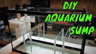 DIY Custom Aquarium Sump Filter  HOW TO Build Aquarium Sump for under 100 [upl. by Airdni955]