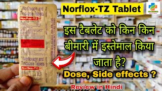 NorfloxTZ Tablet Use in Hindi  Norfloxacin amp Tinidazole tablet  dose side effectsSKMEDICINE [upl. by Roer354]