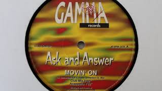 Ask And Answer  Movin On [upl. by Krusche]