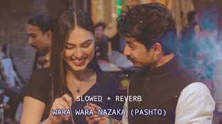 Wara wara nazaka  tiktok viral song music slowedreverb pashto music [upl. by Ainer]