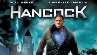 Hancock 2008 Movie  Will Smith Charlize Theron Jason Bateman  Hancock Movie Full Facts Review [upl. by Egidio318]