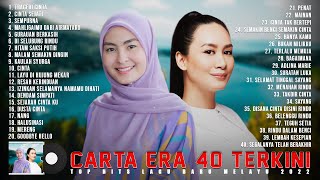 TOP Hits Lagu Baru Melayu 2022  Best Malay Songs 2022  Carta Era 40 Terkini 2022 [upl. by Ahsimin]