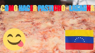 COMO HACER PASTICHO VENEZOLANO   LASAGNA VENEZOLANA [upl. by Innaig]