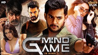 Mind Game South Blockbuster Full Hindi Dubbed Movie  Aadi Mishti Chakraborty Naira  Action Movie [upl. by Annawik]