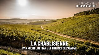 Les grands vins du Grand Tasting  La Chablisienne [upl. by Janot]