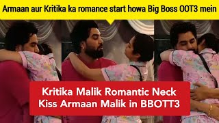 Kritika Malik Romantic Neck Kiss Armaan Malik in BBOTT3  Armaan aur Kritika ka Hug  Armaan Malik [upl. by Anitnoc]