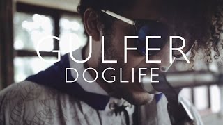 Gulfer  Doglife LIVE SESSION [upl. by Doownelg]