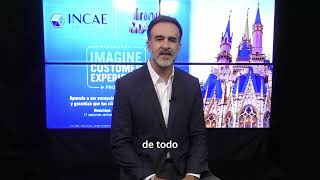 Sergio Restrepo Customer Experience Disney NASA INCAE [upl. by Roi]