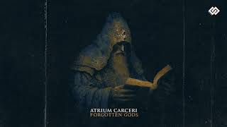 Atrium Carceri  Forgotten Gods  FULL ALBUM [upl. by Sherilyn540]