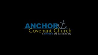 Anchor Covenant Church Sunday Service 072824  Jesus is the Life Giver [upl. by Leahcin282]