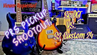 PRS Pickup Shootout  Se DGT vs S2 Custom 24 [upl. by Aday317]