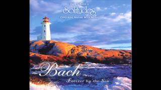 Bach Forever By the Sea  Dan Gibsons Solitudes [upl. by Gardas854]