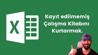 Kayıt Edilmemiş Excel Çalışma Kitabını Kurtarmak [upl. by Creight]