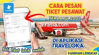 CARA PESAN TIKET PESAWAT DI TRAVELOKA TERBARU 2023  beli booking tiket pesawat via Traveloka [upl. by Sucirdor]