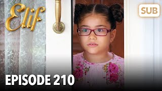 Elif Episode 210  English Subtitle [upl. by Gaughan]