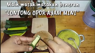 Tiny cooking quotLONTONG OPOR AYAMquot Indonesian food  masak masakan beneran quotLONTONG OPOR AYAMquot [upl. by Enelyak429]