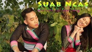 Suab Ncas  Music Video Dib Xwb ft Kou Yang [upl. by Naesed]