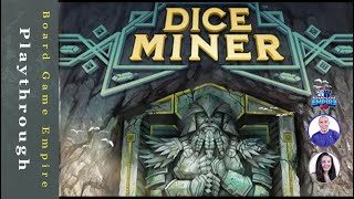 Dice Miner How to Play amp Playthrough  Atlas Games [upl. by Ahtrim]