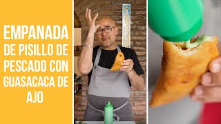 ¿Cómo hacer empanadas de pescado con guasacaca de ajo  Sumito Estévez [upl. by Reta28]