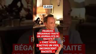 François Bégaudeau clash un animateur en l’accusant de racisme  lesclochardscelestes begaudeau [upl. by Maurreen]