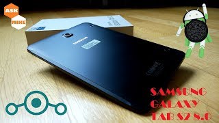 Samsung Galaxy Tab S2 80 SMT719 Flash Lineage OS 151 Android 81 Oreo [upl. by Auqcinahs]