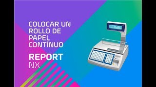 Report NX  Colocar rollo de papel continuo [upl. by Hayse]