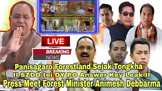 Panisagaro Forestland Sekjak SZDO tei DYPO Answer Key Leak Press Meet Forest Minister Animesh DB [upl. by Nelac637]