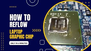 How to reflowreheat graphic chip laptop [upl. by Tonina984]