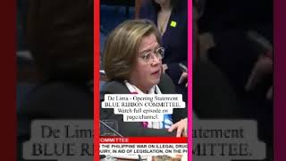 De Lima  Opening Statement BLUE RIBBON COMMITTEE [upl. by Sorrows468]