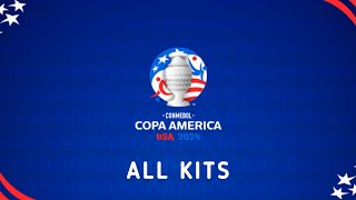 Copa America USA 2024 All Kits  16 Teams  32 Kits [upl. by Idet]