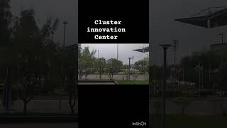 Cluster Innovation center campus University of Delhi 🔥 DU CIC [upl. by Magill]