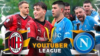 MILAN  NAPOLI ⚽️🏆 YOUTUBER LEAGUE  2324 [upl. by Adao854]