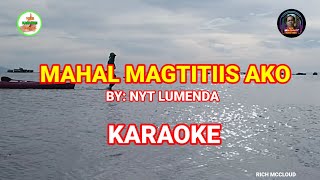 MAHAL MAGTITIIS AKO  By Nyt Lumenda LYRICS❤ [upl. by Rotman167]