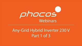 Part 13  Phocos AnyGrid Hybrid Inverter 230 V Webinar Intro Use Cases 13 [upl. by Ajdan]