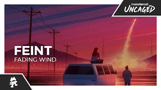 Feint  Fading Wind Monstercat Release [upl. by Block]