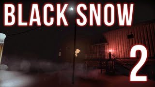 Black Snow  Part 2  THE TERROR HAS JUST BEGUN [upl. by Tymes]