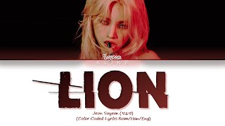 LYRICS LION  Jeon Soyeon 전소연  Color Coded Lyrics [upl. by Eignav]