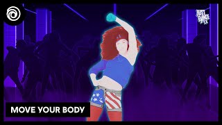 Move Your Body by Beyoncé feat Swizz Beatz  Just Dance® EX [upl. by Leiruh]